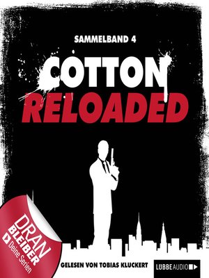 cover image of Jerry Cotton--Cotton Reloaded, Sammelband 4